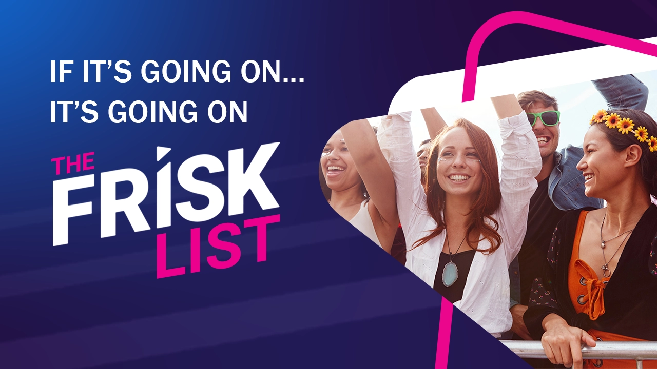 If it's going on... it's going on the Frisk List